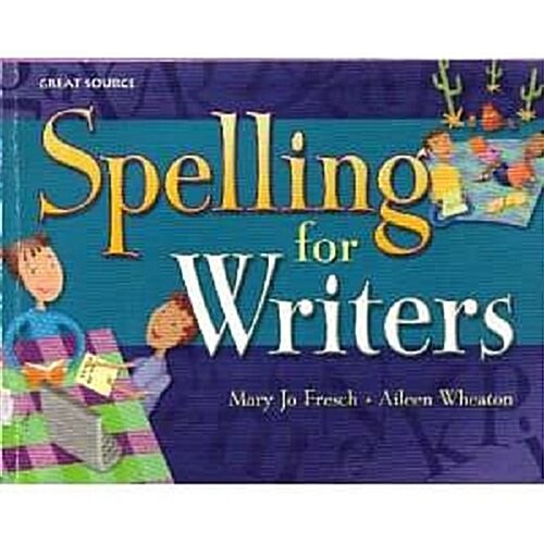 Great Source Spelling for Writers (Hardcover, 1st, PCK)