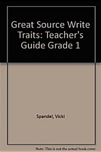 Great Source Write Traits (Paperback, 1st)