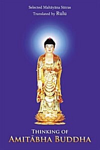 Thinking of Amit Bha Buddha (Paperback)