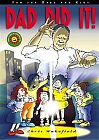 Dad Did It! (Paperback)