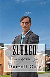 Sluagh: Demon of the Night (Paperback)