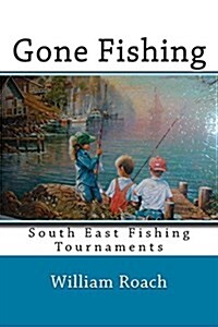 Gone Fishing (Paperback)