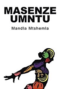 Masenze Umntu (Paperback)