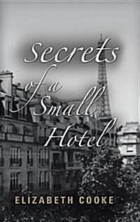 Secrets of a Small Hotel (Hardcover)