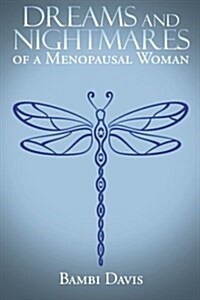 Dreams and Nightmares of a Menopausal Woman (Paperback)