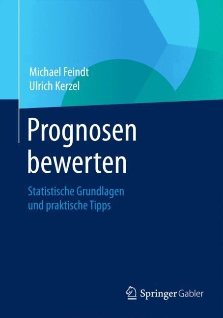 Prognosen Bewerten: Statistische Grundlagen Und Praktische Tipps (Paperback, 2015)