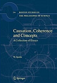 Causation, Coherence and Concepts: A Collection of Essays (Paperback, 2009)