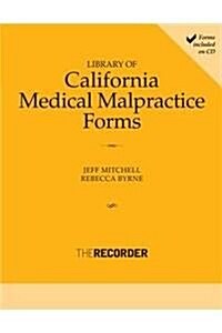 Library of Calilfornia Medical Malpractice Forms (Paperback)