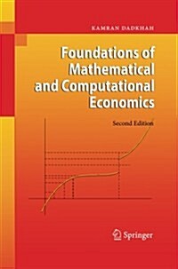 Foundations of Mathematical and Computational Economics (Paperback, 2, 2011)