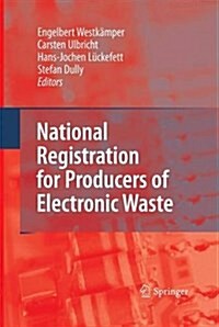 National Registration for Producers of Electronic Waste (Paperback)