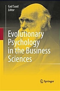 Evolutionary Psychology in the Business Sciences (Paperback)