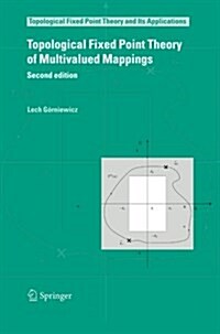 Topological Fixed Point Theory of Multivalued Mappings (Paperback, 2, 2006)