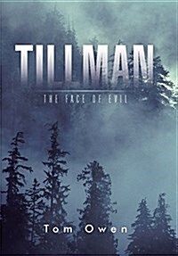 Tillman: The Face of Evil (Hardcover)