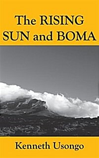 The Rising Sun and Boma (Paperback)