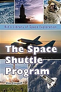 The Space Shuttle Program (Hardcover)