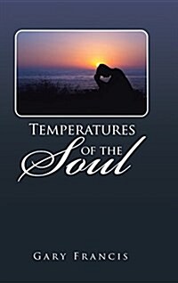 Temperatures of the Soul (Hardcover)