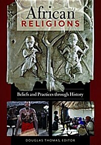 African Religions: Beliefs and Practices Through History (Hardcover)