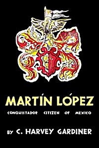 Mart? L?ez: Conquistador Citizen of Mexico (Paperback)