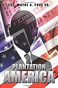 Plantation America (Paperback)