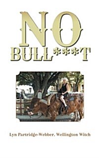 No Bull***t (Paperback)