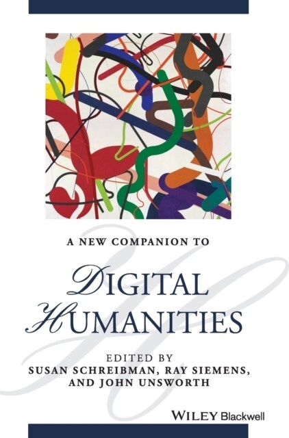 A New Companion to Digital Humanities (Hardcover, 2 ed)