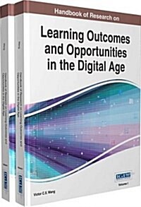 Handbook of Research on Learning Outcomes and Opportunities in the Digital Age, 2 volume (Hardcover)