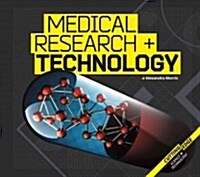 Medical Research and Technology (Library Binding)
