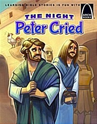 The Night Peter Cried - Arch Books (Paperback)