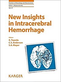 New Insights in Intracerebral Hemorrhage (Hardcover)