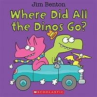 Where Did All the Dinos Go? (Board Books)