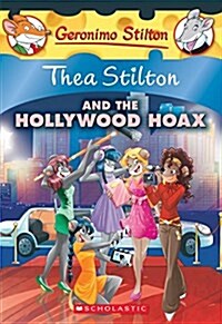 Thea Stilton and the Hollywood Hoax (Thea Stilton #23): A Geronimo Stilton Adventure Volume 23 (Paperback)