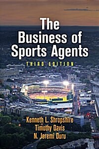 The Business of Sports Agents (Hardcover, 3)