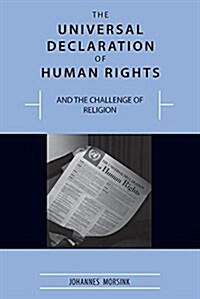 The Universal Declaration of Human Rights and the Challenge of Religion, 1 (Hardcover)