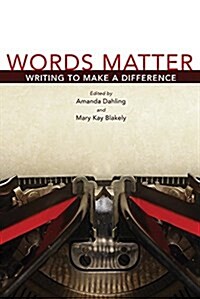 Words Matter, 1: Writing to Make a Difference (Hardcover, 2)