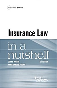 Insurance Law in a Nutshell (Paperback, 5th, New)