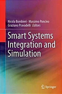 Smart Systems Integration and Simulation (Hardcover)