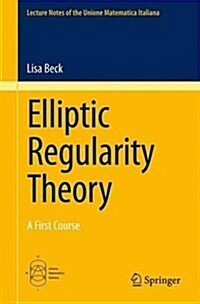 Elliptic Regularity Theory: A First Course (Paperback, 2016)