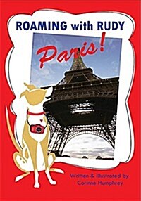 Roaming With Rudy, Paris! (Paperback)