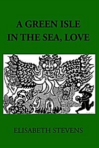 A Green Isle in the Sea, Love (Paperback)