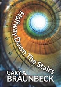 Halfway Down the Stairs (Paperback)