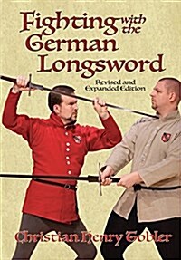 Fighting With the German Longsword (Paperback)