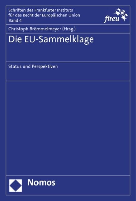 Die Eu-Sammelklage: Status Und Perspektiven (Paperback)