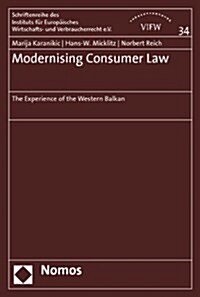 Modernising Consumer Law: The Experience of the Western Balkan (Paperback)