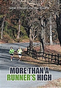 More Than a Runners High (Hardcover)
