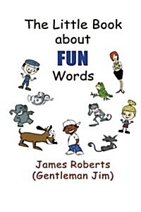 The Little Book About Fun Words (Paperback)