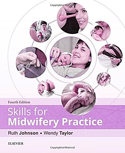 Skills for Midwifery Practice (Paperback, 4 ed)