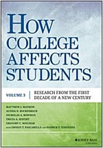 How College Affects Students: 21st Century Evidence That Higher Education Works (Paperback, Volume 3)