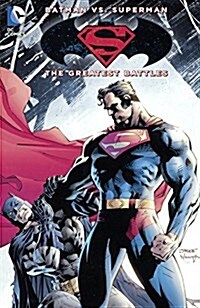 Batman vs. Superman: Their Greatest Battles (Prebound, Library)