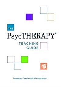 The Psyctherapy(r) Teaching Guide (Paperback)