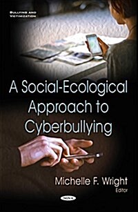 Social-Ecological Approach to Cyberbullying (Hardcover, UK)